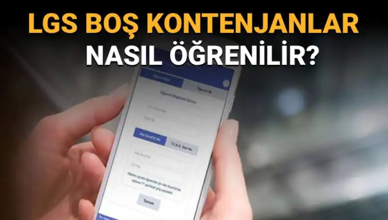 LGS Boş Kontenjanlar ve Taban Puanlarını Nasıl Öğrenirsiniz?