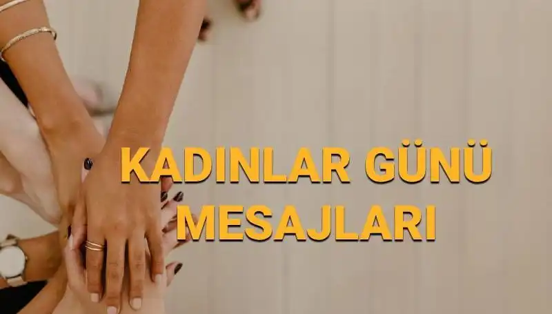 8 Mart Dünya Kadınlar Günü: Güçlü Kadınların Yükselişi ve Kutlanması