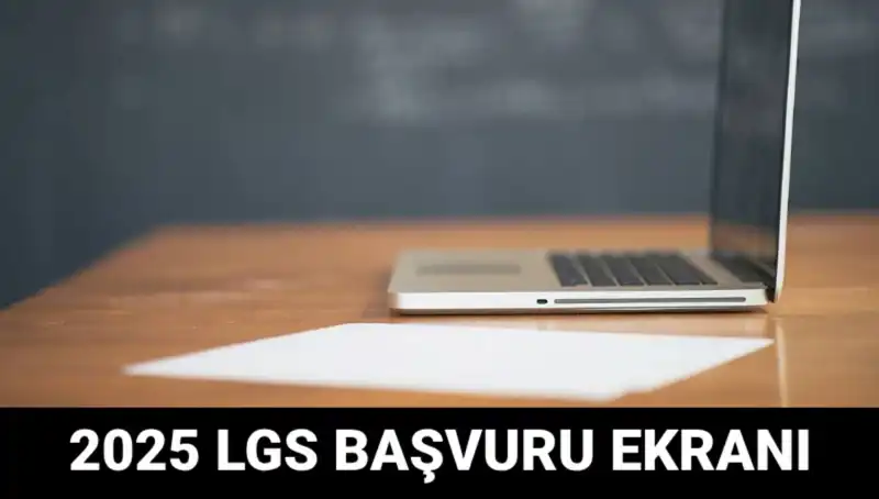 2025 LGS Başvuruları Başladı: e-Okul İle Kolayca Başvurun!