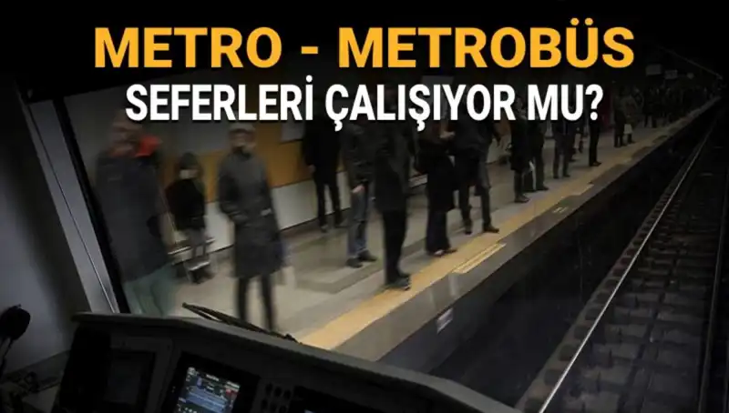 İstanbul'da Bugün Metrobüs ve Metro Seferleri Düzenleniyor mu?