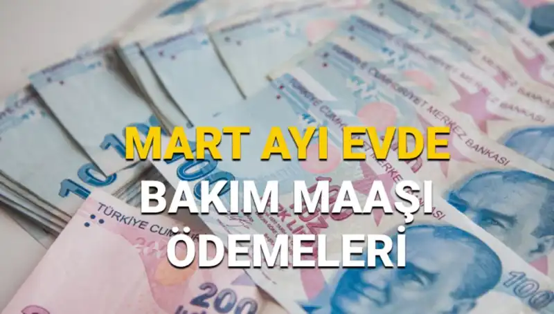 Mart 2025 Evde Bakım Maaşları: Sorgulama ve Yatış Tarihleri Hakkında Her Şey