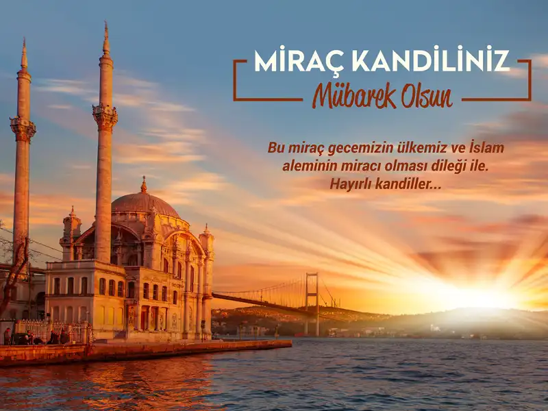 Miraç Kandili: Gecenin Anlamı ve Manevi Önemi