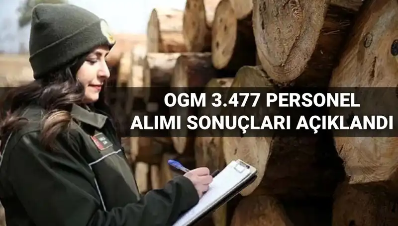 OGM 2025'te 3.477 Personel Alım Sonuçları Açıklandı!
