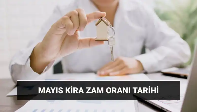 Kira Zam Oranı Mayıs 2025 İçin Ne Zaman ve Saat Kaçta Açıklanacak?